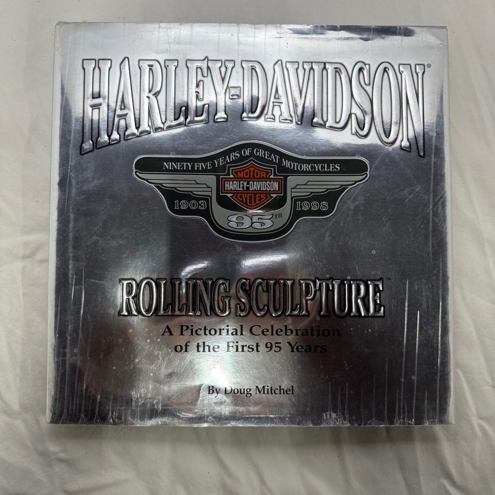 Harley Davidson Rolling Sculpture A Pictorial Celebration ofthe First 95 Years